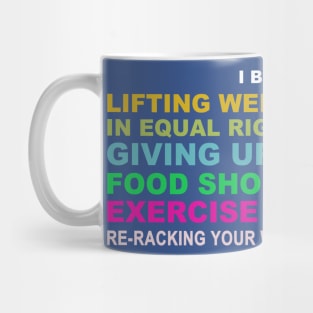 Lifting Weights Matter Mug